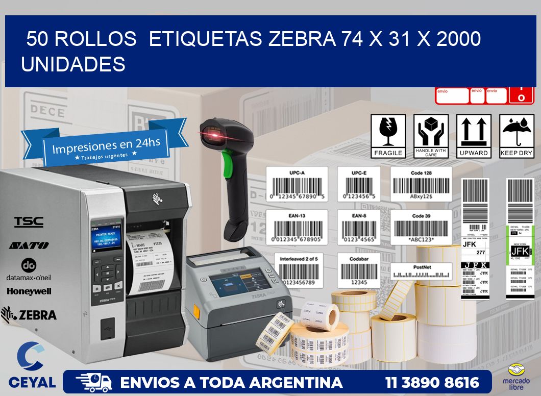 50 ROLLOS  ETIQUETAS ZEBRA 74 x 31 X 2000 UNIDADES