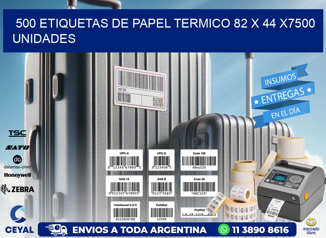 500 ETIQUETAS DE PAPEL TERMICO 82 x 44 X7500 UNIDADES