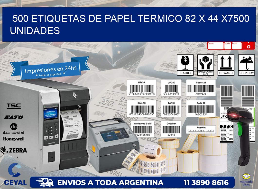 500 ETIQUETAS DE PAPEL TERMICO 82 x 44 X7500 UNIDADES