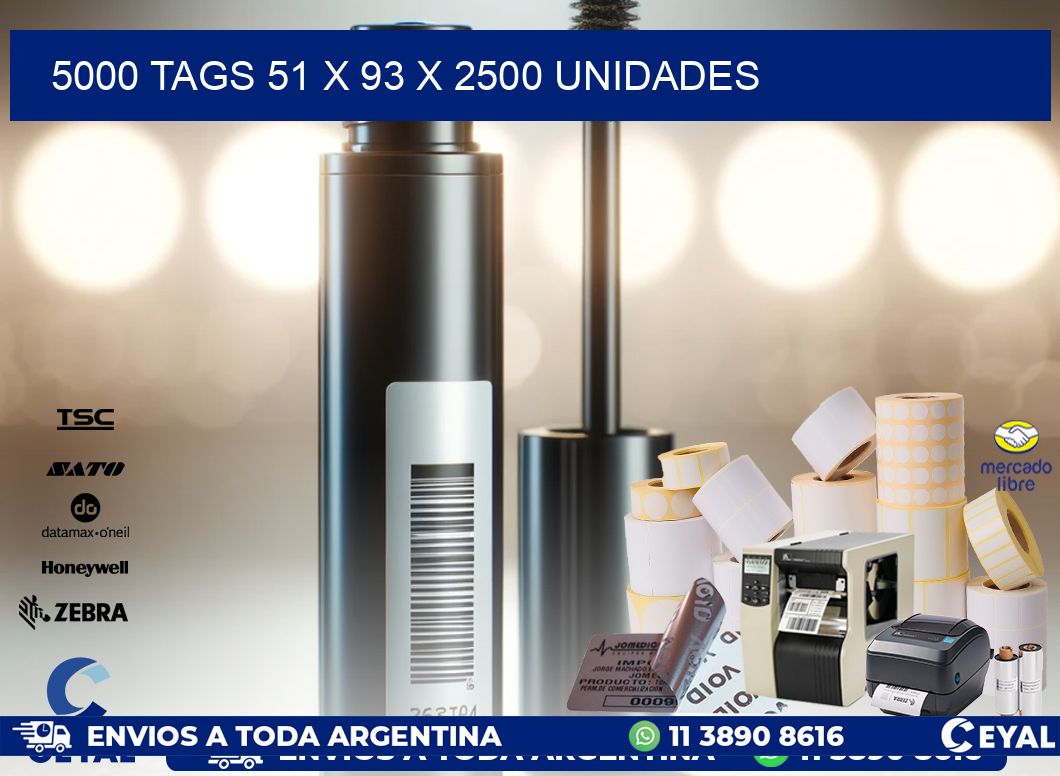 5000 TAGS 51 x 93 X 2500 UNIDADES