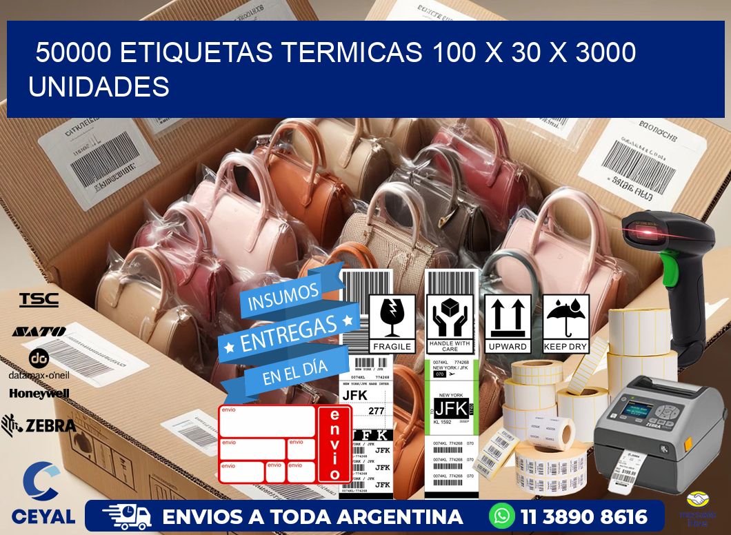 50000 ETIQUETAS TERMICAS 100 x 30 X 3000 UNIDADES