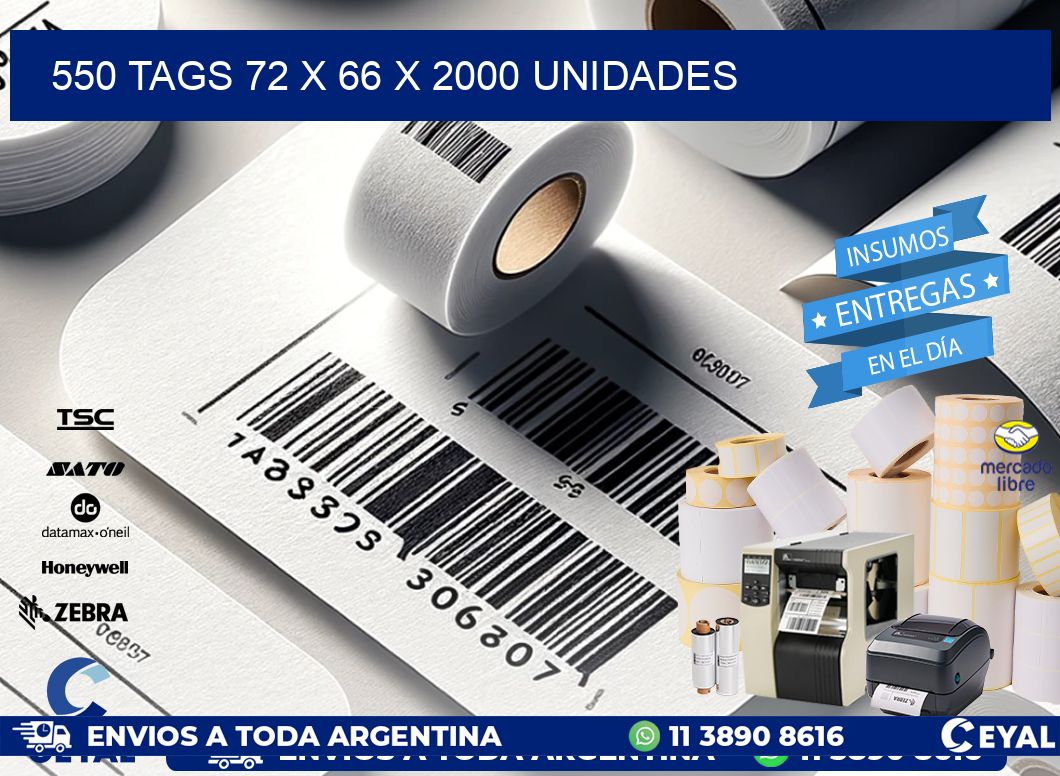 550 TAGS 72 x 66 X 2000 UNIDADES