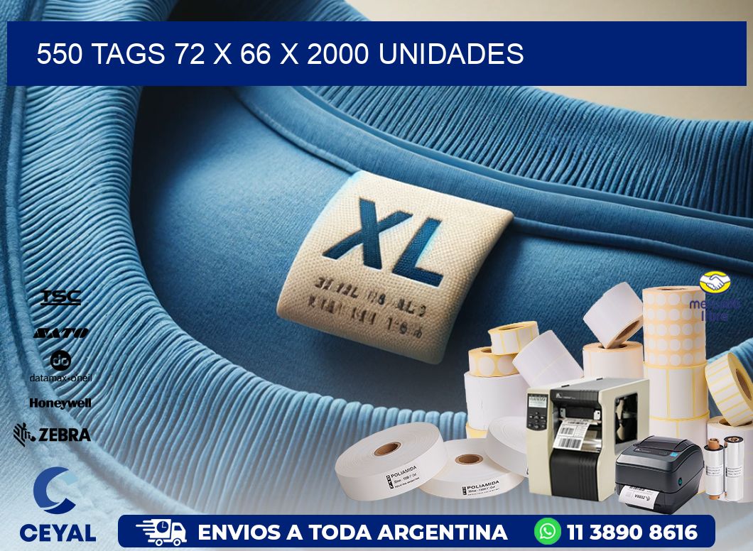 550 TAGS 72 x 66 X 2000 UNIDADES
