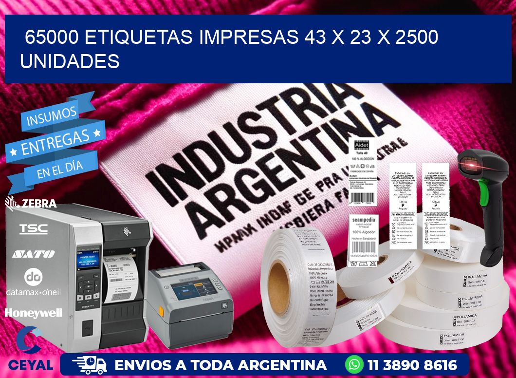 65000 ETIQUETAS IMPRESAS 43 x 23 X 2500 UNIDADES