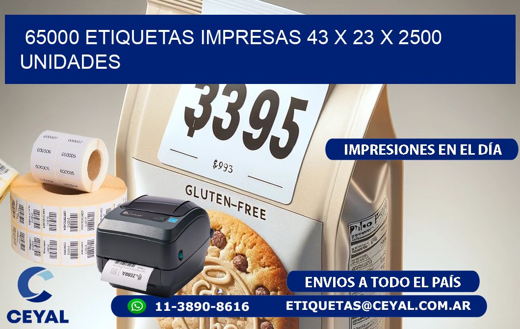 65000 ETIQUETAS IMPRESAS 43 x 23 X 2500 UNIDADES