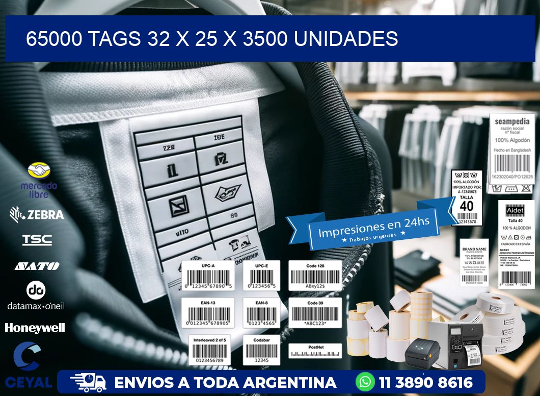 65000 TAGS 32 x 25 X 3500 UNIDADES