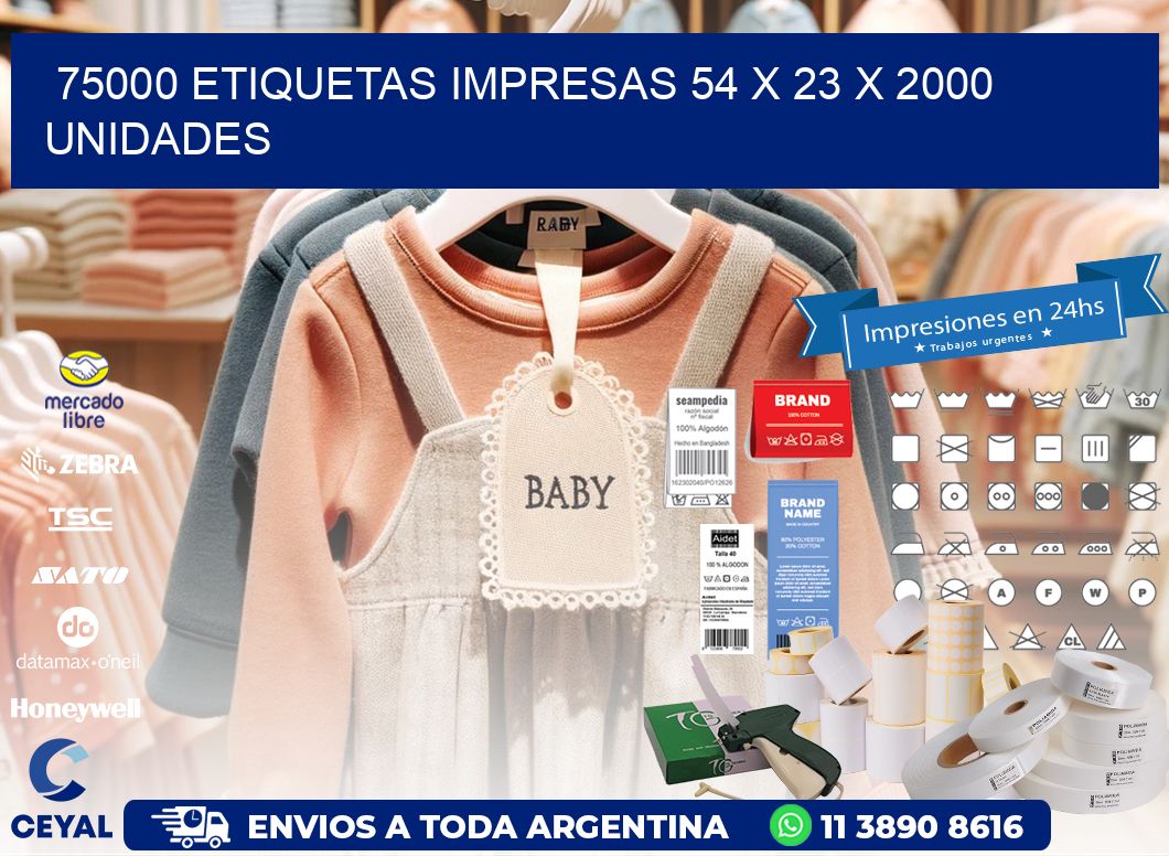 75000 ETIQUETAS IMPRESAS 54 x 23 X 2000 UNIDADES