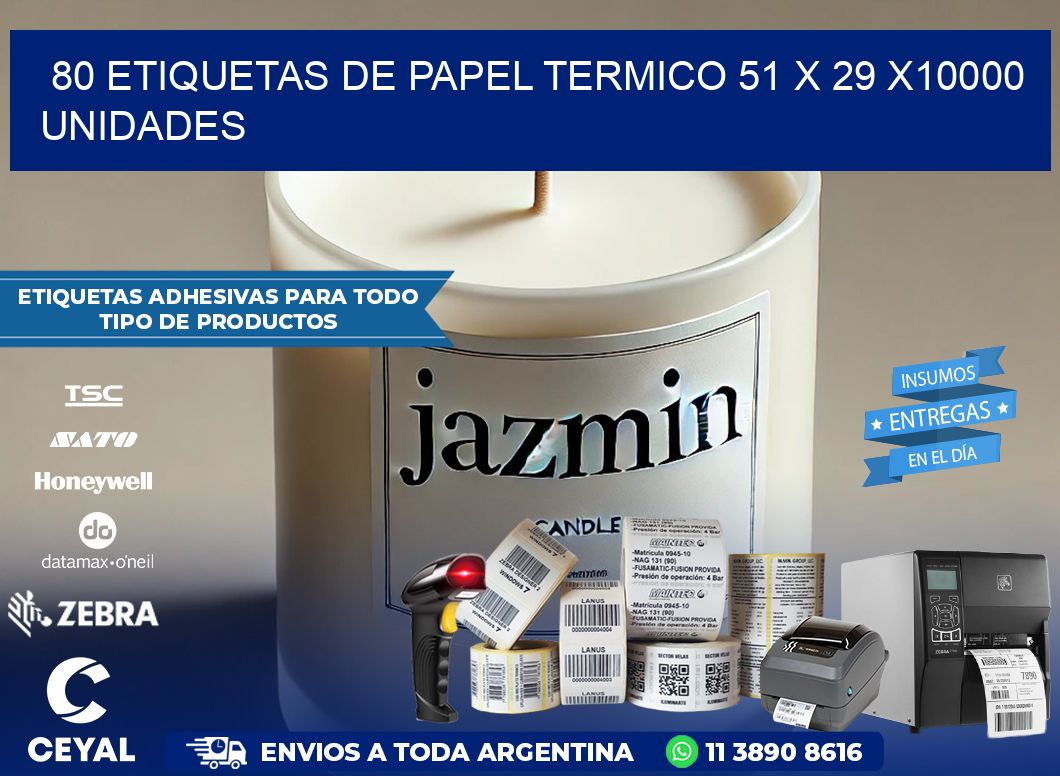 80 ETIQUETAS DE PAPEL TERMICO 51 x 29 X10000 UNIDADES