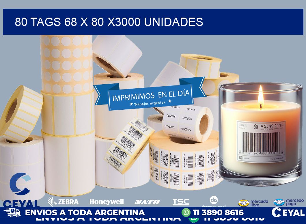 80 TAGS 68 x 80 X3000 UNIDADES