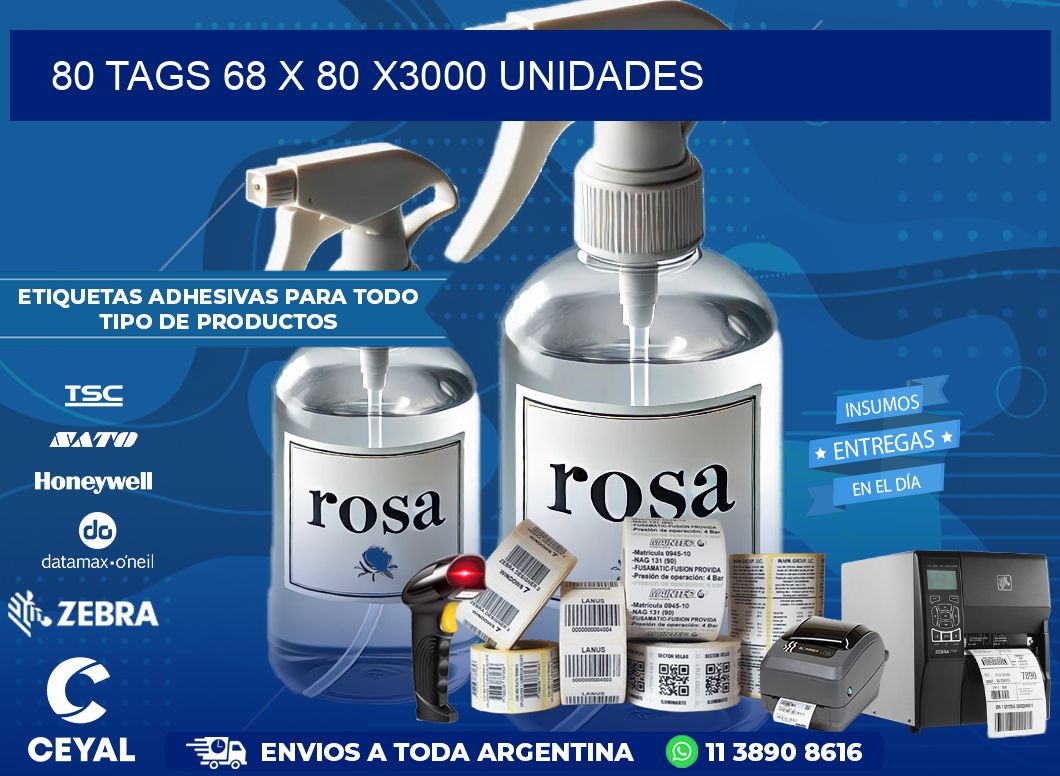 80 TAGS 68 x 80 X3000 UNIDADES