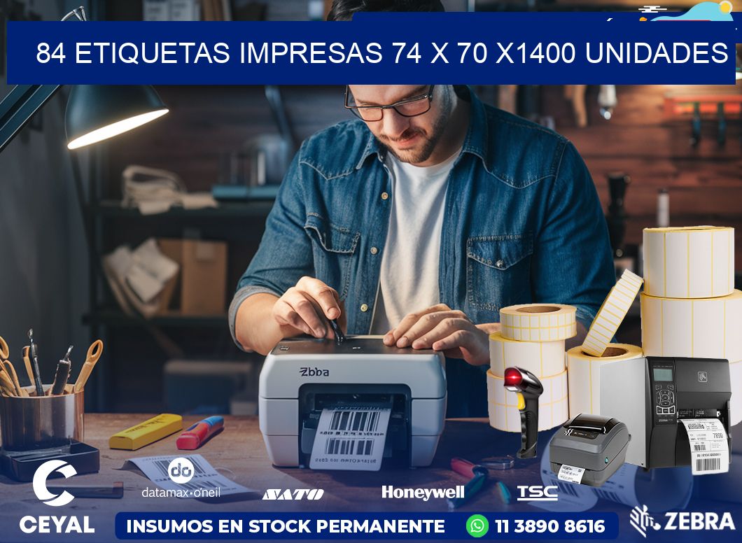 84 ETIQUETAS IMPRESAS 74 x 70 X1400 UNIDADES