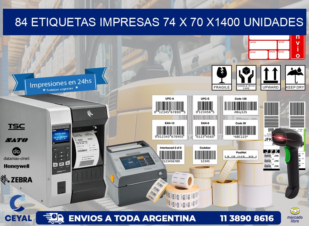 84 ETIQUETAS IMPRESAS 74 x 70 X1400 UNIDADES