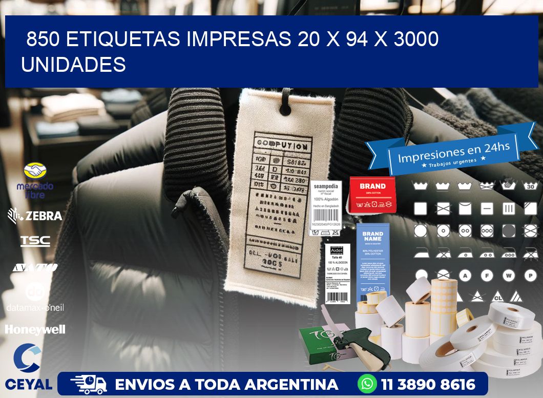 850 ETIQUETAS IMPRESAS 20 x 94 X 3000 UNIDADES