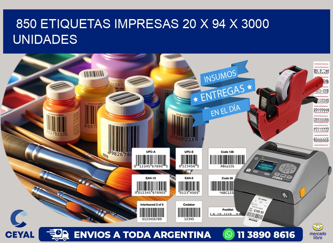 850 ETIQUETAS IMPRESAS 20 x 94 X 3000 UNIDADES