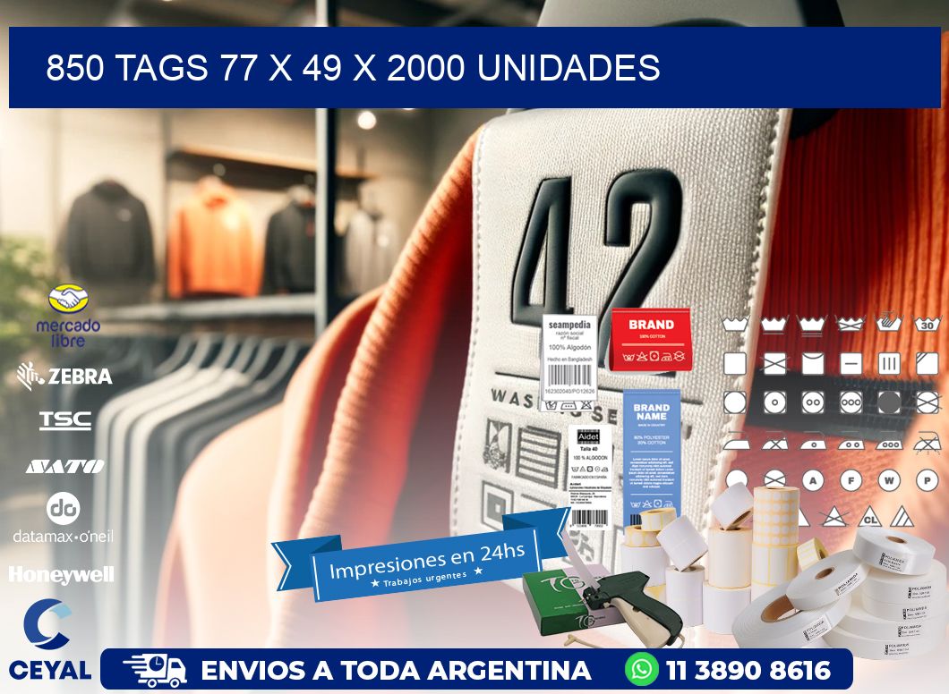 850 TAGS 77 x 49 X 2000 UNIDADES