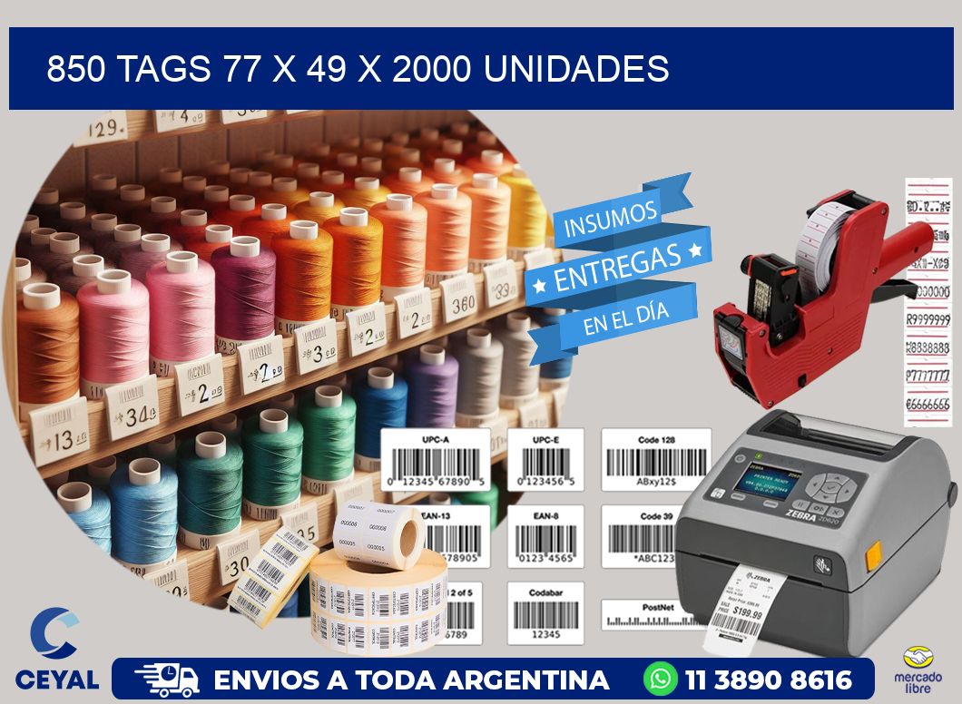 850 TAGS 77 x 49 X 2000 UNIDADES
