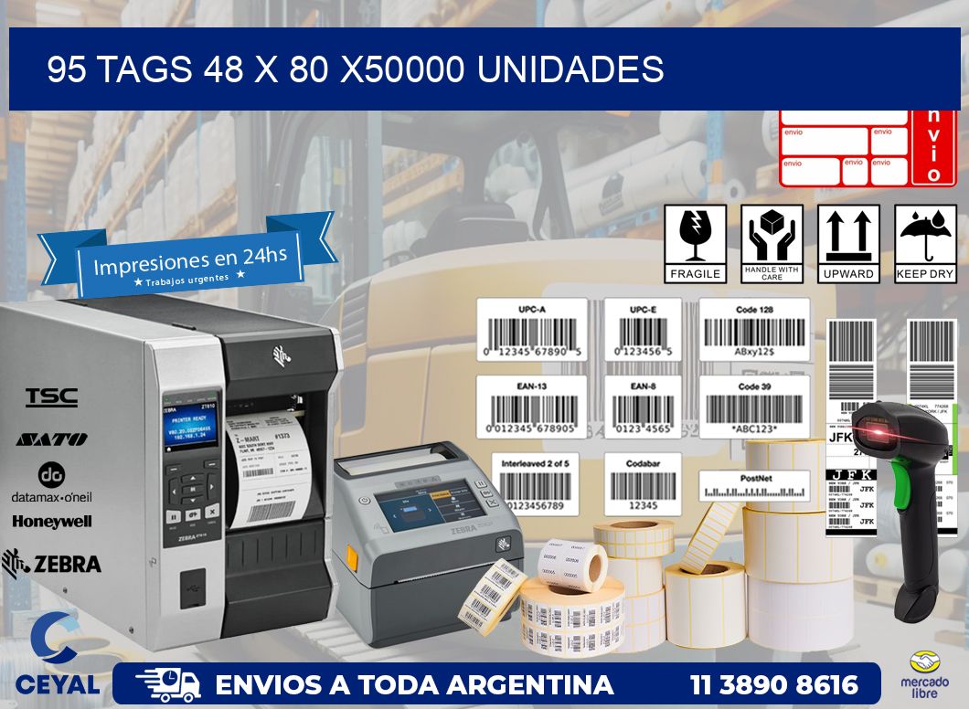 95 TAGS 48 x 80 X50000 UNIDADES