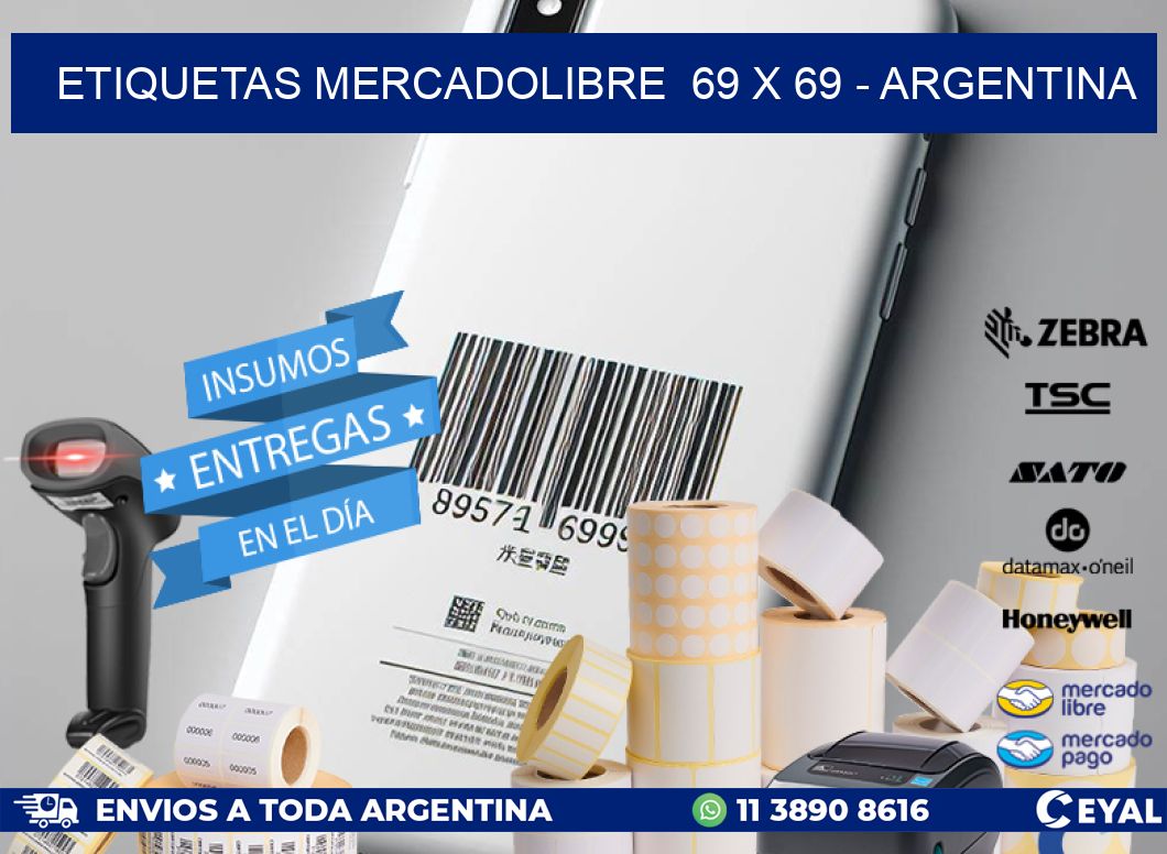 ETIQUETAS MERCADOLIBRE  69 x 69 - ARGENTINA