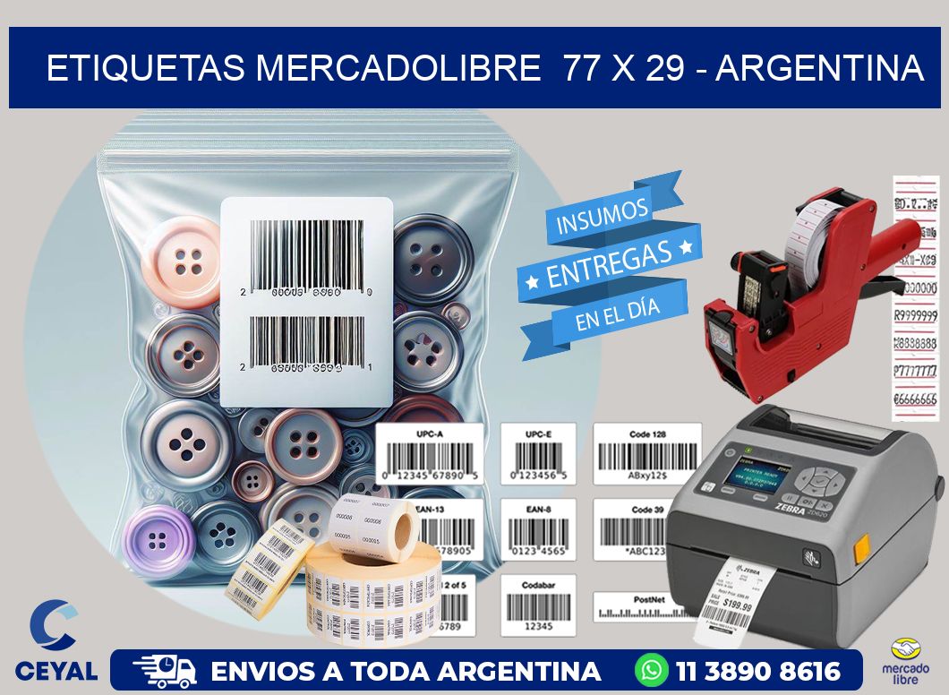 ETIQUETAS MERCADOLIBRE  77 x 29 - ARGENTINA