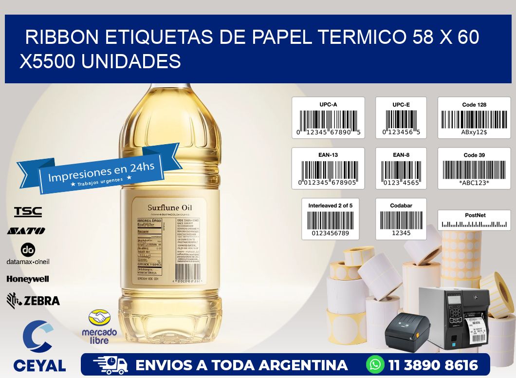 RIBBON ETIQUETAS DE PAPEL TERMICO 58 x 60 X5500 UNIDADES