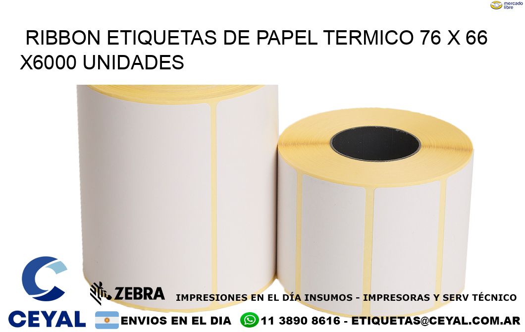 RIBBON ETIQUETAS DE PAPEL TERMICO 76 x 66 X6000 UNIDADES
