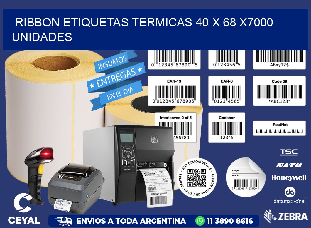 RIBBON ETIQUETAS TERMICAS 40 x 68 X7000 UNIDADES