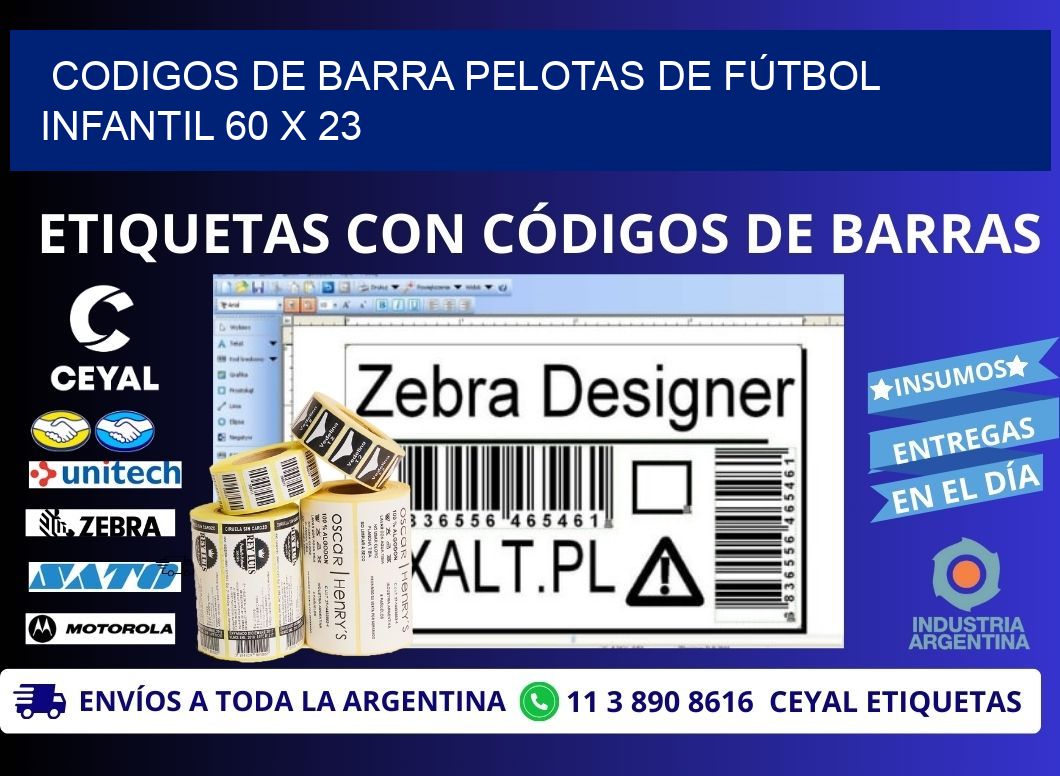 CODIGOS DE BARRA PELOTAS DE FÚTBOL INFANTIL 60 x 23