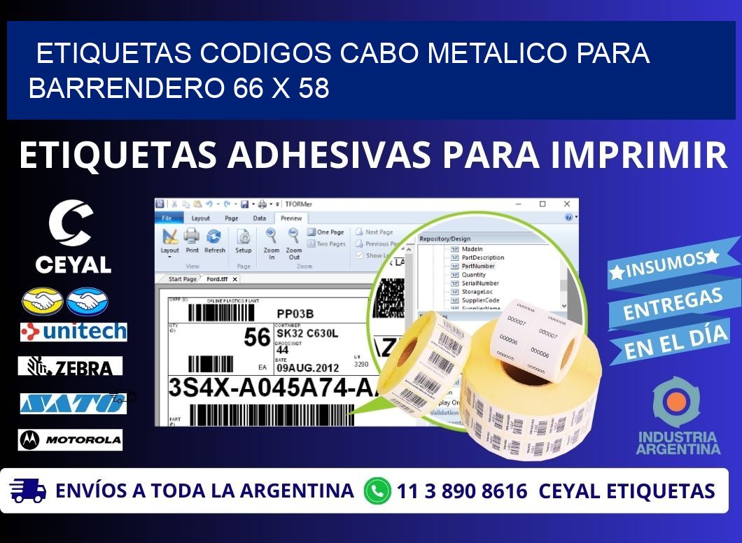 ETIQUETAS CODIGOS CABO METALICO PARA BARRENDERO 66 x 58