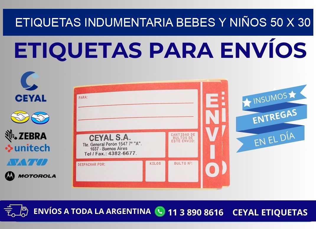ETIQUETAS INDUMENTARIA BEBES Y NIÑOS 50 x 30