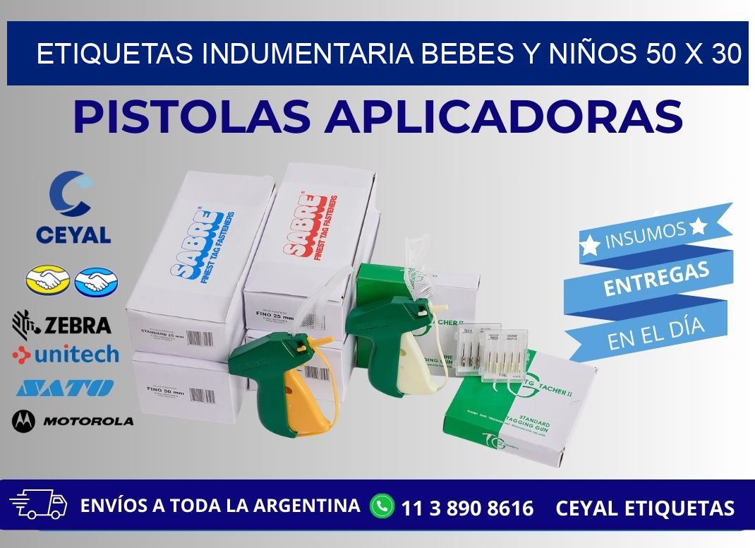 ETIQUETAS INDUMENTARIA BEBES Y NIÑOS 50 x 30