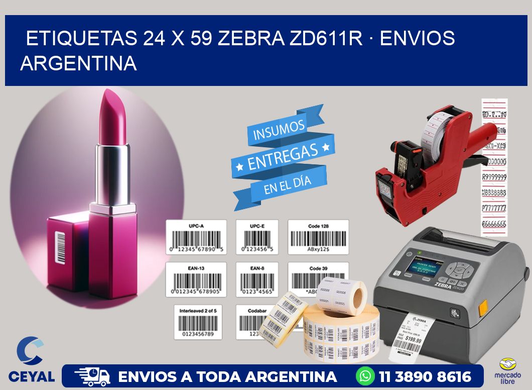 ETIQUETAS 24 x 59 ZEBRA ZD611R · ENVIOS ARGENTINA