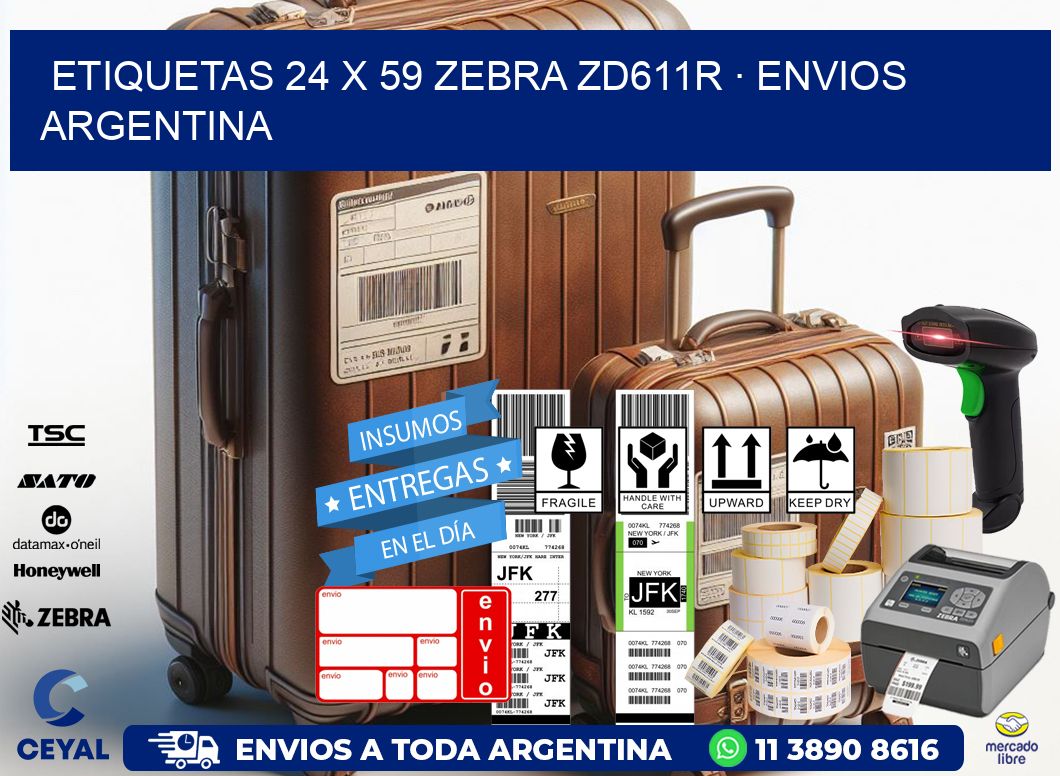ETIQUETAS 24 x 59 ZEBRA ZD611R · ENVIOS ARGENTINA