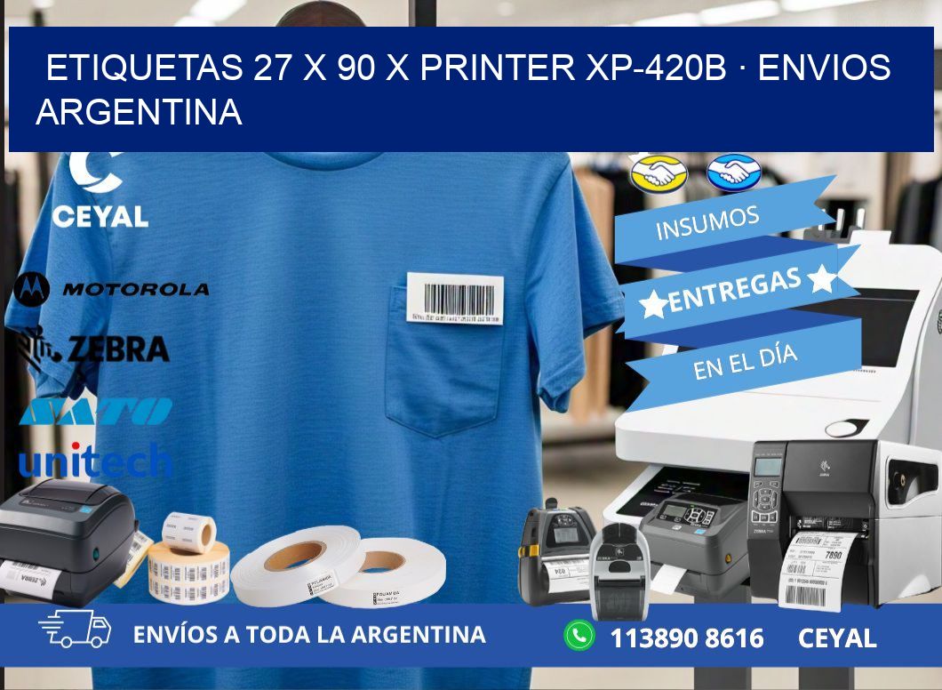 ETIQUETAS 27 x 90 X PRINTER XP-420B · ENVIOS ARGENTINA