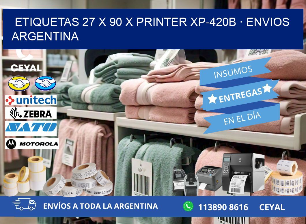 ETIQUETAS 27 x 90 X PRINTER XP-420B · ENVIOS ARGENTINA