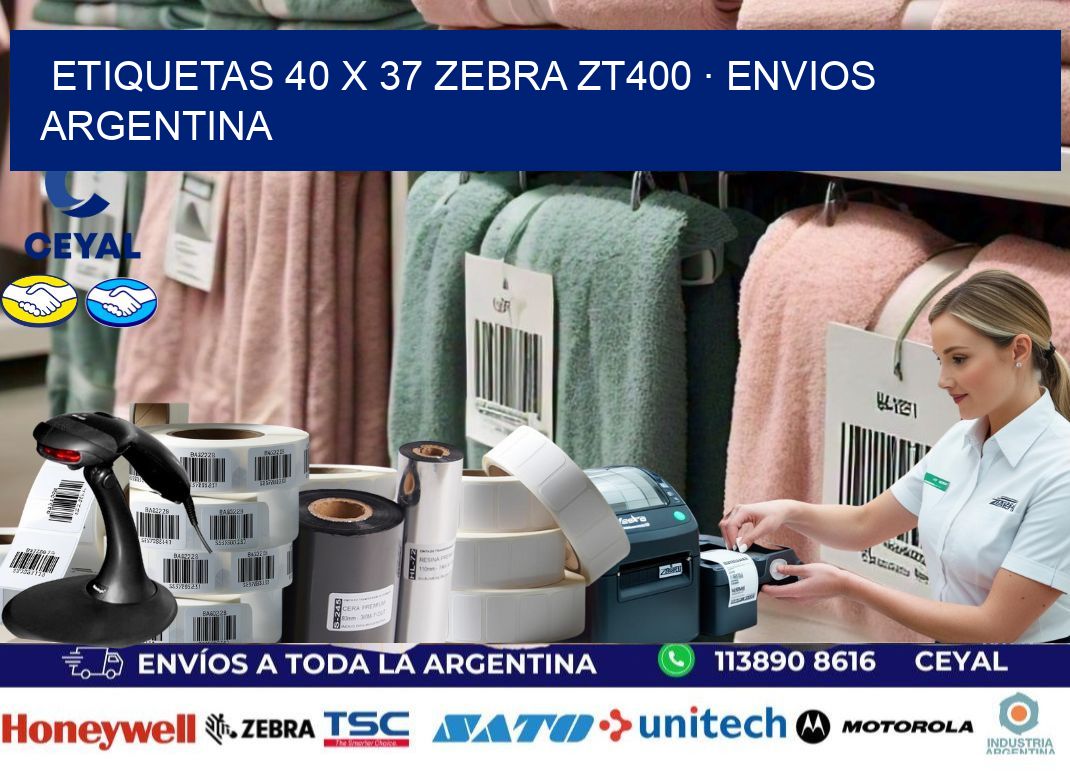 ETIQUETAS 40 x 37 ZEBRA ZT400 · ENVIOS ARGENTINA