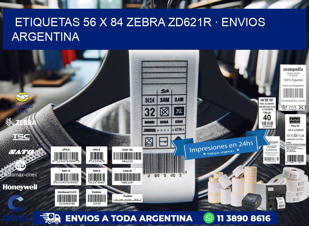 ETIQUETAS 56 x 84 ZEBRA ZD621R · ENVIOS ARGENTINA