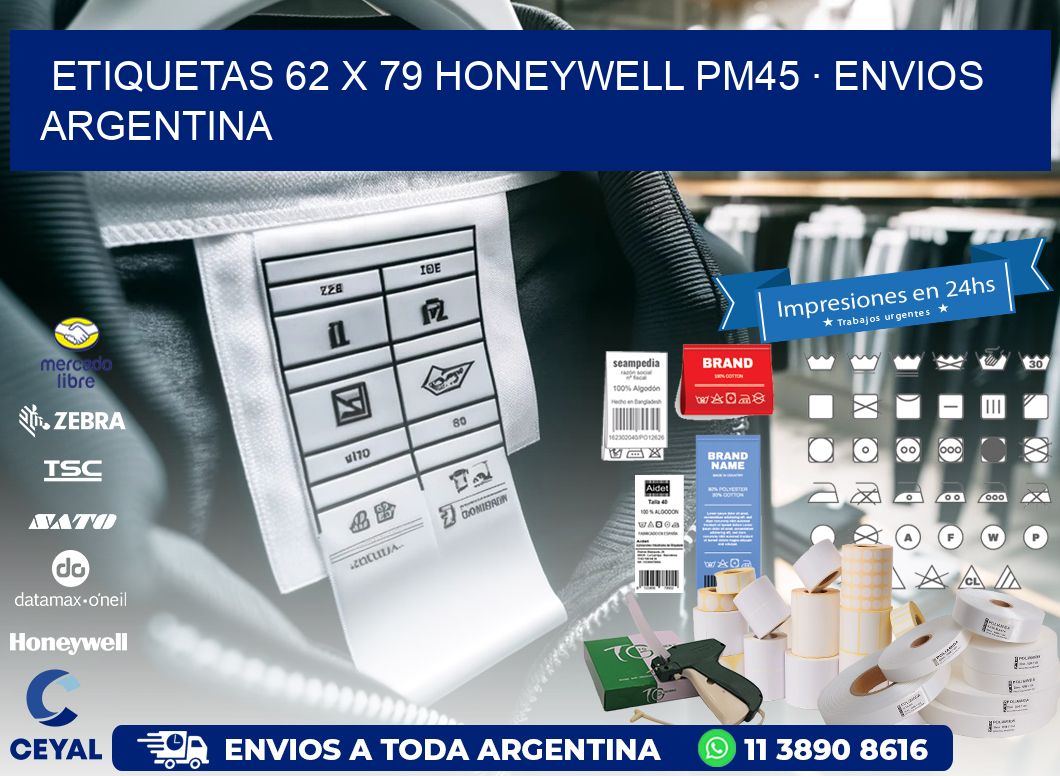ETIQUETAS 62 x 79 HONEYWELL PM45 · ENVIOS ARGENTINA