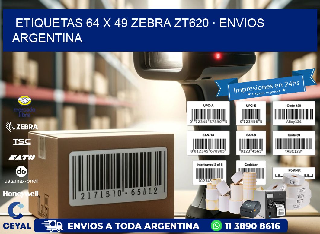 ETIQUETAS 64 x 49 ZEBRA ZT620 · ENVIOS ARGENTINA