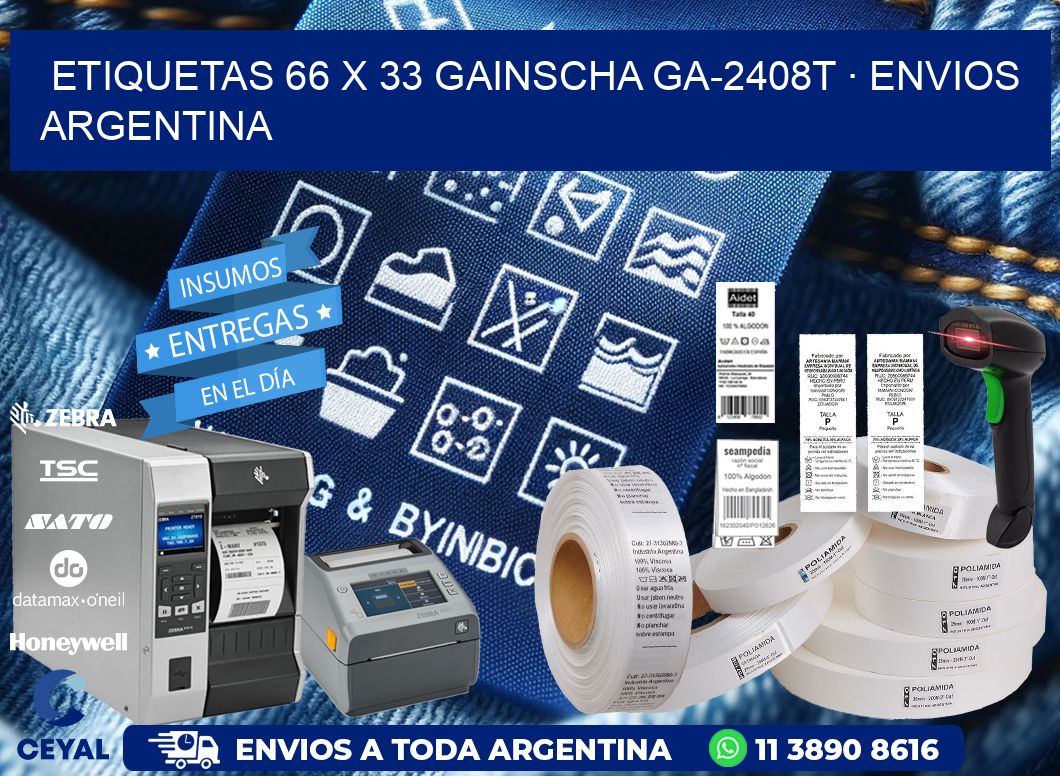 ETIQUETAS 66 x 33 GAINSCHA GA-2408T · ENVIOS ARGENTINA