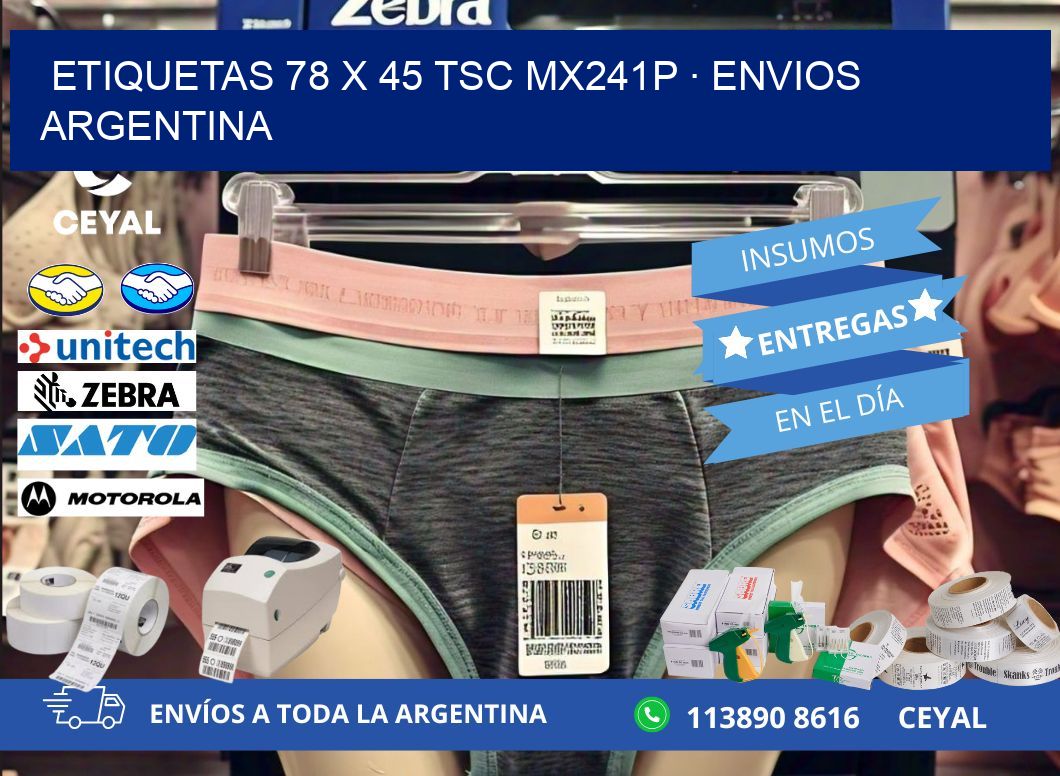 ETIQUETAS 78 x 45 TSC MX241P · ENVIOS ARGENTINA