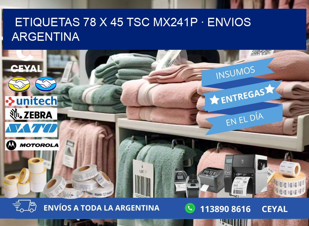 ETIQUETAS 78 x 45 TSC MX241P · ENVIOS ARGENTINA