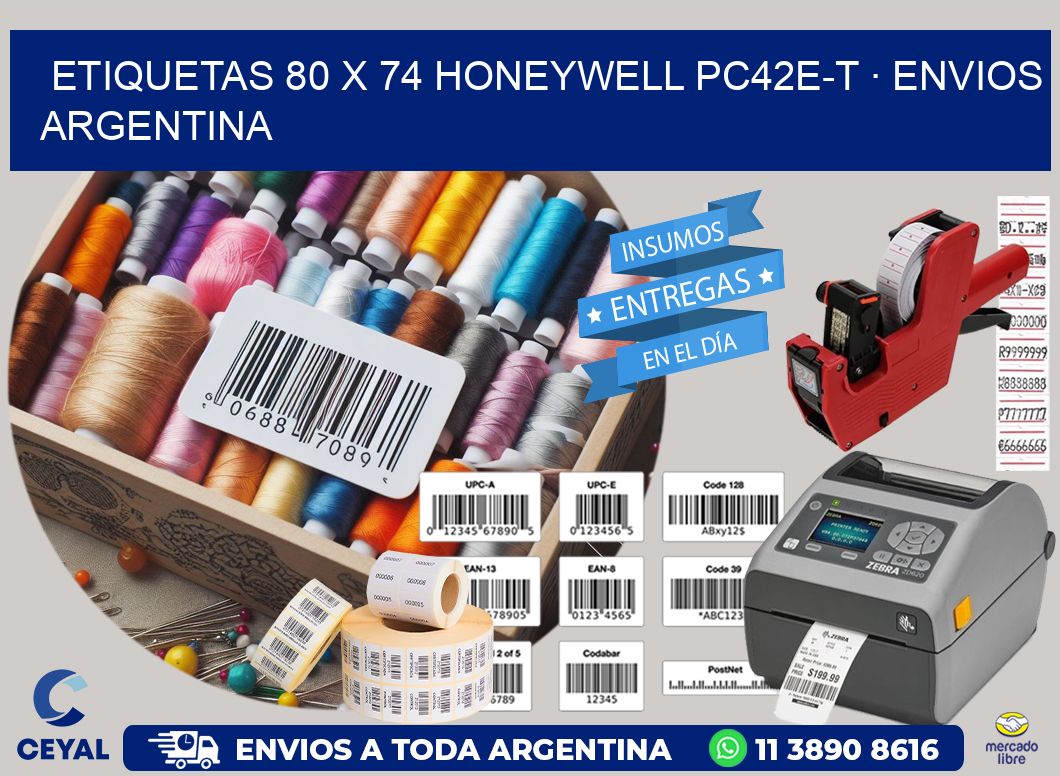 ETIQUETAS 80 x 74 HONEYWELL PC42E-T · ENVIOS ARGENTINA