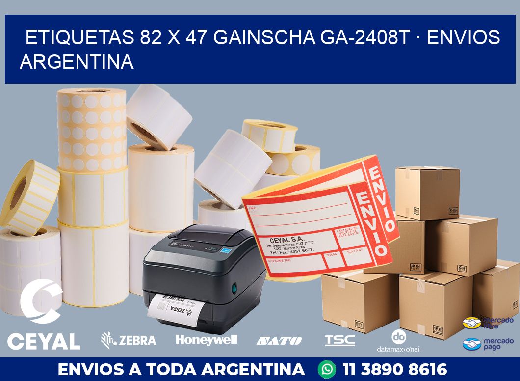 ETIQUETAS 82 x 47 GAINSCHA GA-2408T · ENVIOS ARGENTINA
