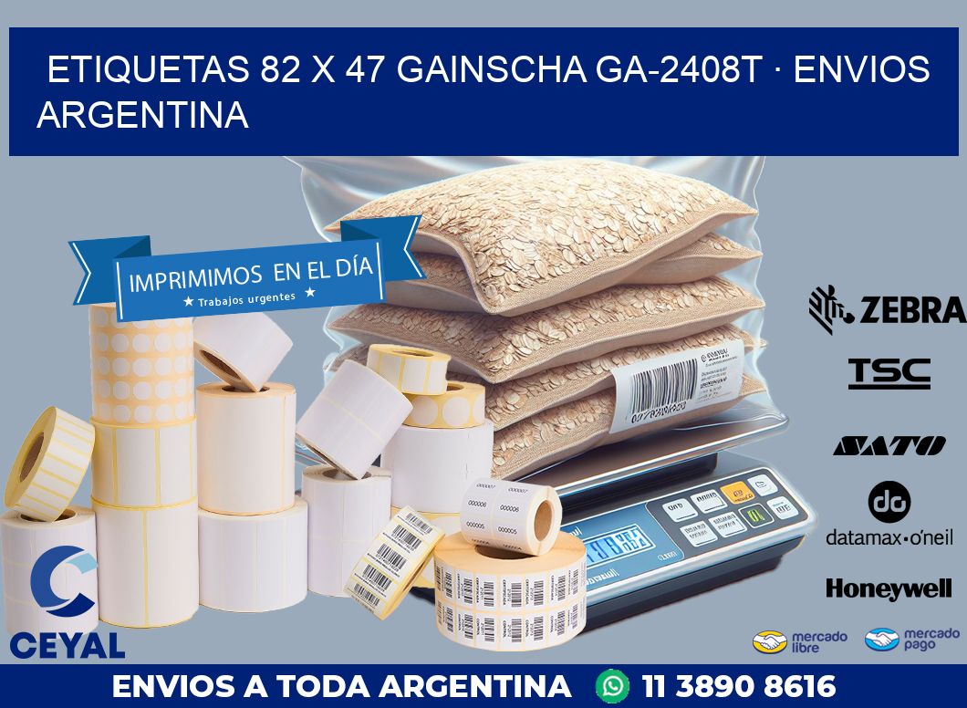 ETIQUETAS 82 x 47 GAINSCHA GA-2408T · ENVIOS ARGENTINA