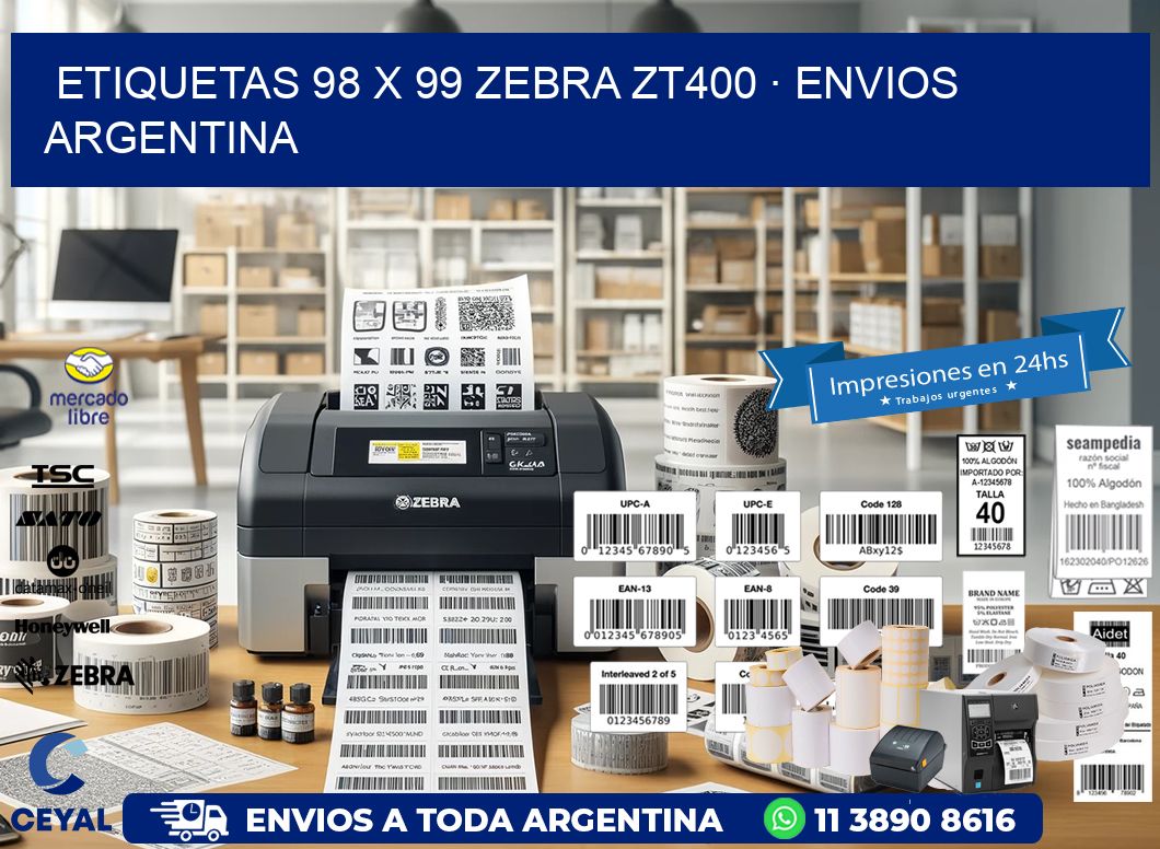 ETIQUETAS 98 x 99 ZEBRA ZT400 · ENVIOS ARGENTINA