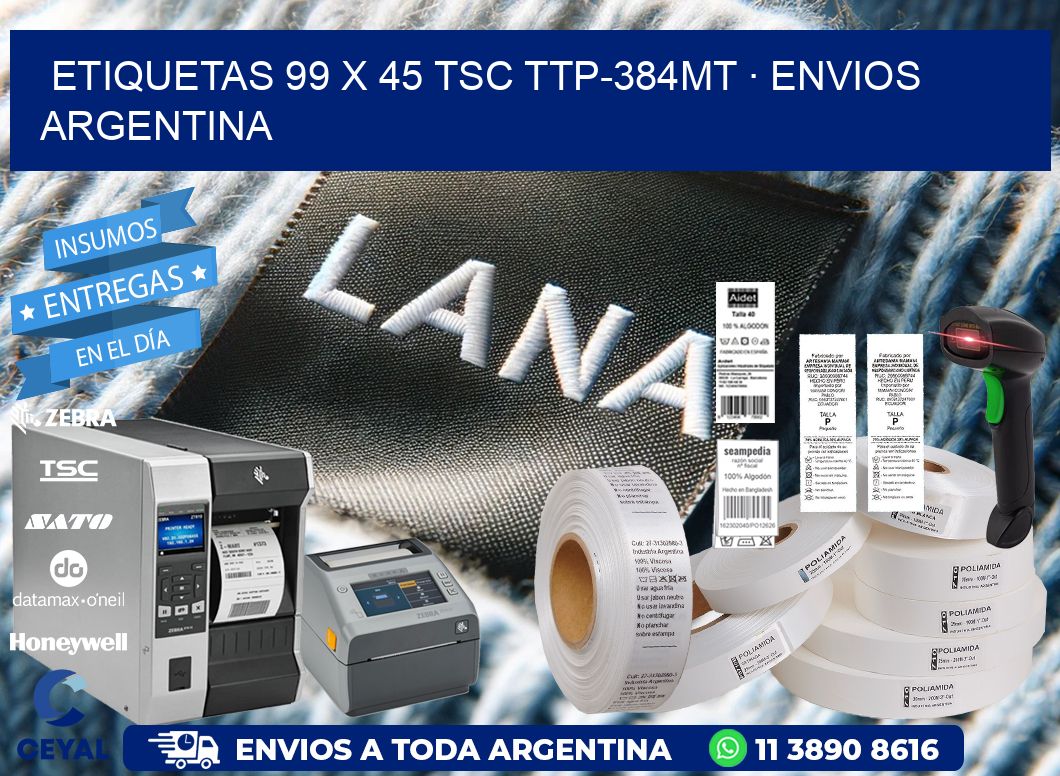 ETIQUETAS 99 x 45 TSC TTP-384MT · ENVIOS ARGENTINA
