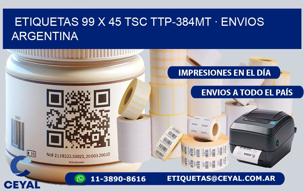 ETIQUETAS 99 x 45 TSC TTP-384MT · ENVIOS ARGENTINA