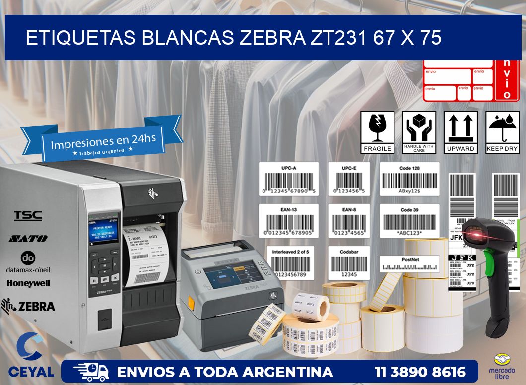 ETIQUETAS BLANCAS ZEBRA ZT231 67 x 75