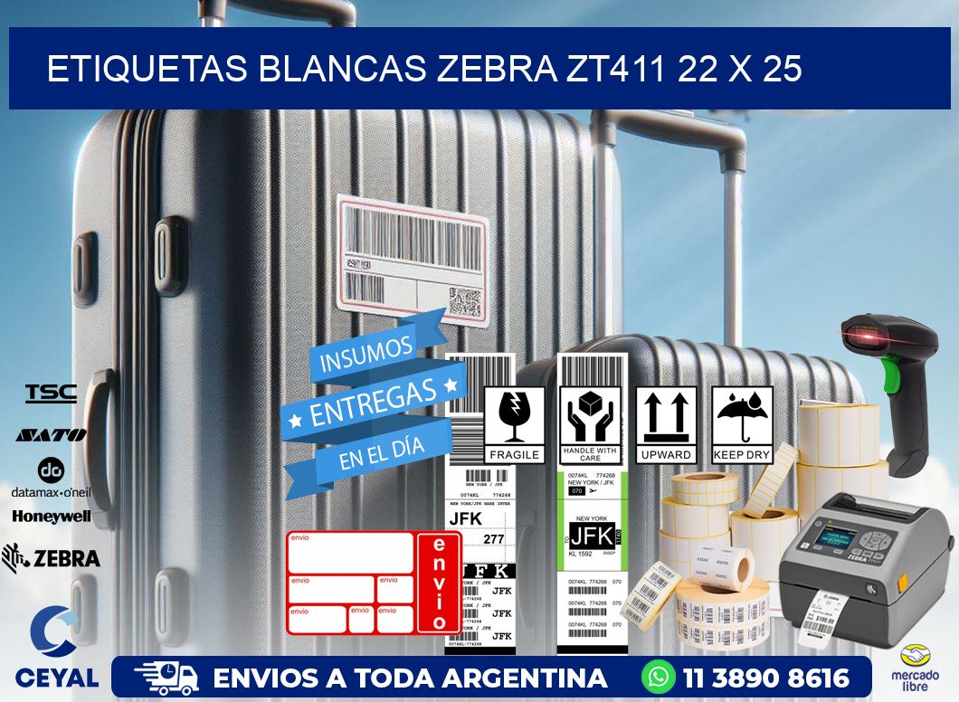 ETIQUETAS BLANCAS ZEBRA ZT411 22 x 25