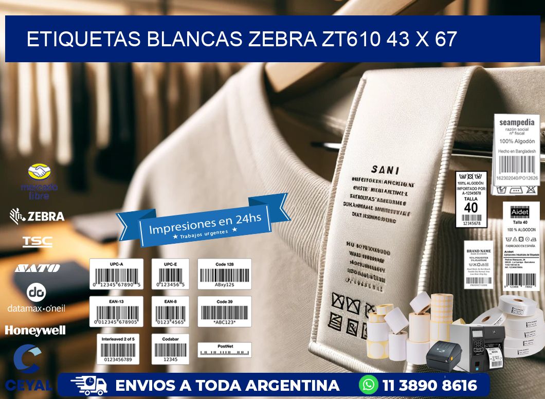 ETIQUETAS BLANCAS ZEBRA ZT610 43 x 67